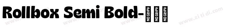 Rollbox Semi Bold字体转换